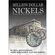 Million Dollar Nickels,Montgomery, Paul,9780974237183