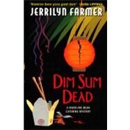 DIM SUM DEAD                MM by FARMER JERRILYN, 9780380817184