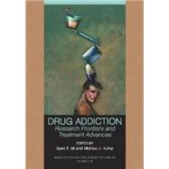 Drug Addiction Research Frontiers and Treatment Advances, Volume 1120 by Ali, Syed F.; Kuhar, Michael J., 9781573317184