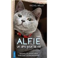 Alfie, un ami pour la vie by Rachel Wells, 9782824607184