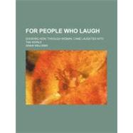 For People Who Laugh by Welcker, Adair, 9780217477185