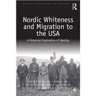 Nordic Whiteness and Migration to the USA by Sverdljuk, Jana; Joranger, Terje Mikael Hasle; Jackson, Erika K.; Kivisto, Peter, 9780367277185