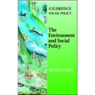 The Environment and Social Policy by Cahill; Michael, 9780953357185