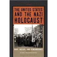 The United States and the Nazi Holocaust by Trachtenberg, Barry, 9781472567185