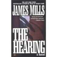 The Hearing by Mills, James, 9780446607186