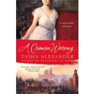 A Crimson Warning A Lady Emily Mystery by Alexander, Tasha, 9781250007186