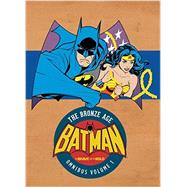 Batman: The Brave and the Bold - The Bronze Age Omnibus Vol. 1 by Haney, Bob; Aparo, Jim, 9781401267186