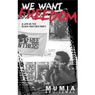 We Want Freedom by Abu-Jamal, Mumia, 9780896087187