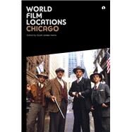 World Film Locations Chicago by Harris, Scott Jordan, 9781841507187