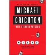 Micro by Crichton, Michael; Preston, Richard, 9780062227188