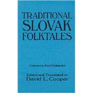 Traditional Slovak Folktales by Cooper; Terry L, 9780765607188