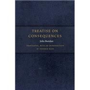 Treatise on Consequences by Buridan, John; Read, Stephen; Hubien, Hubert, 9780823257188