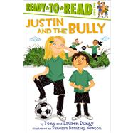 Justin and the Bully Ready-to-Read Level 2 by Dungy, Tony; Dungy, Lauren; Brantley-Newton, Vanessa, 9781442457188