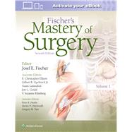 Fischer's Mastery of Surgery by Fischer, Josef, 9781469897189