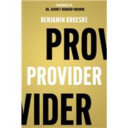 Provider by Kroeske, Benjamin, 9781644577189