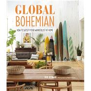 Global Bohemian by O'neill, Fifi; Lohman, Mark, 9781782497189