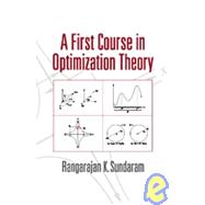A First Course in Optimization Theory by Rangarajan K. Sundaram, 9780521497190
