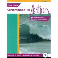 New Grammar in Action 1 : An Integrated Course in English by Foley, Barbara H.; Neblett, Elizabeth R.; Foley, Barbara  H., 9780838467190