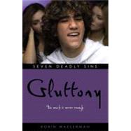 Gluttony by Wasserman, Robin, 9781416907190