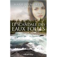 Le Scandale des eaux folles -T1- by Marie-Bernadette Dupuy, 9782702157190