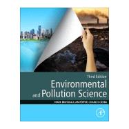 Environmental and Pollution Science by Brusseau, Mark L.; Pepper, Ian L.; Gerba, Charles, 9780128147191