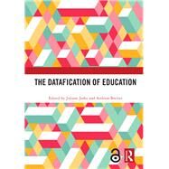 The Datafication of Education by Jarke, Juliane; Breiter, Andreas, 9780367357191