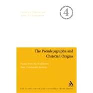 The Pseudepigrapha and Christian Origins Essays from the Studiorum Novi Testamenti Societas by Oegema, Gerbern S.; Charlesworth, James H., 9780567027191