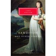 Sanditon and Other Stories Introduction by Peter Washington by Austen, Jane; Washington, Peter, 9780679447191