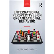 International Perspectives on Organizational Behavior by Punnett, Betty Jane, 9781138497191