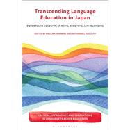 Transcending Language Education in Japan by Madoka Hammine and Nathanael Rudolph, 9781350497191