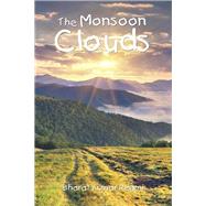 The Monsoon Clouds by Regmi, Bharat Kumar, 9781482857191