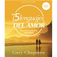 Los cinco lenguajes del amor - Estudio Bblico con videos El secreto para un amor que perdura by Chapman, Gary, 9798384517191