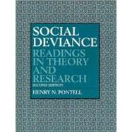 Social Deviance : Readings in Theory and Research by Henry N. Pontell, 9780131487192