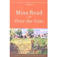 Over the Gate by Read, Miss, 9780547527192