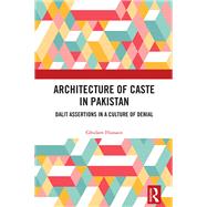 Architecture of Caste in Pakistan by Ghulam Hussain, 9781032767192