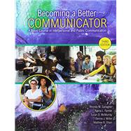 Becoming a Better Communicator by Gallagher, Rhonda; Farmer, Agena; McMurray, Susan; Miller, Denise; Olsen, Matthew, 9781524967192