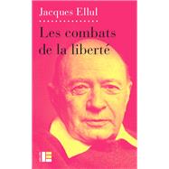 Combats de la libert by Jacques Ellul, 9782830917192