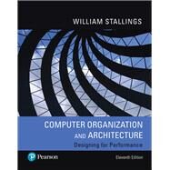 Computer Organization and Architecture [Rental Edition] by Stallings, William, 9780134997193