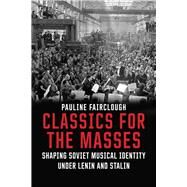 Classics for the Masses by Fairclough, Pauline, 9780300217193