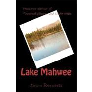 Lake Mahwee by Reinders, Jason, 9781477507193