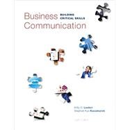 Loose-Leaf Business Communication: Building Critical Skills by Locker, Kitty; Kaczmarek, Stephen, 9780077637194
