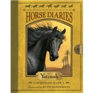 Horse Diaries #6: Yatimah by Hapka, Catherine; Sanderson, Ruth, 9780375867194