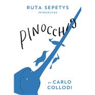 Pinocchio by Collodi, Carlo; Sepetys, Ruta, 9780593117194