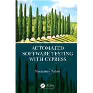 Automated Software Testing with Cypress by Narayanan Palani, 9781000377194