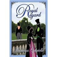 Royal Regard by Gabrielle, Mariana, 9781503087194