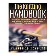 The Knitting Handbook by Schultz, Florence, 9781523337194