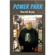 Power Park A Novel by Keay, David, 9781667817194