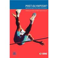 Post-Olympism? Questioning Sport in the Twenty-First Century by Bale, John; Christensen, Mette Krogh, 9781859737194