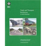 Trade and Transport Facilitation : An Audit Methodology by Raven, John, 9780821347195