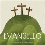 Evangelio by Provencher, Devon; Provencher, Jessica Robyn, 9781087737195
